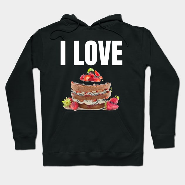 I Love Cake Hoodie by jerranne